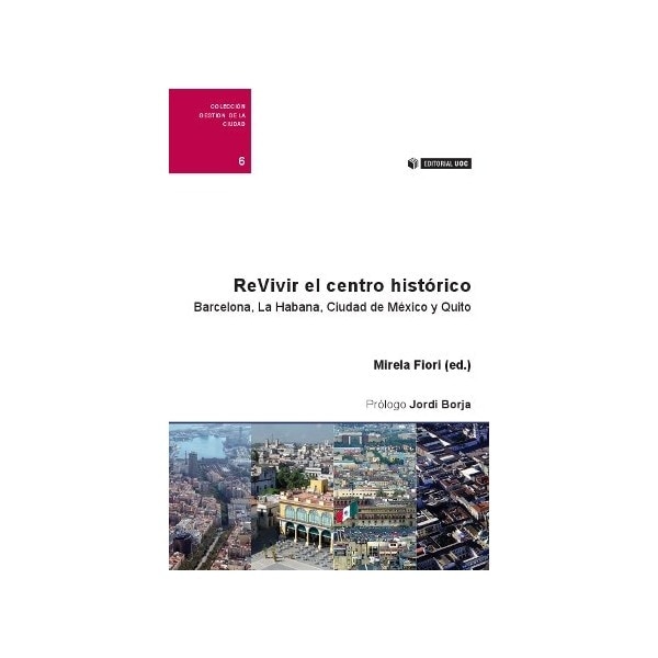 Imagem 0 de ReVivir el centro histórico: Barcelona, La Habana, Ciudad de México y Quito (Capa mole)