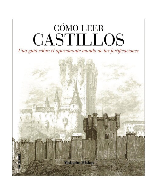 Imagem 0 de Cómo leer castillos: Un curso intensivo para entender las fortificaciones (Capa mole com abas)