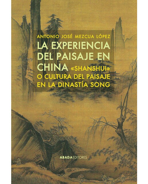 La Experiencia Del Paisaje En China 1