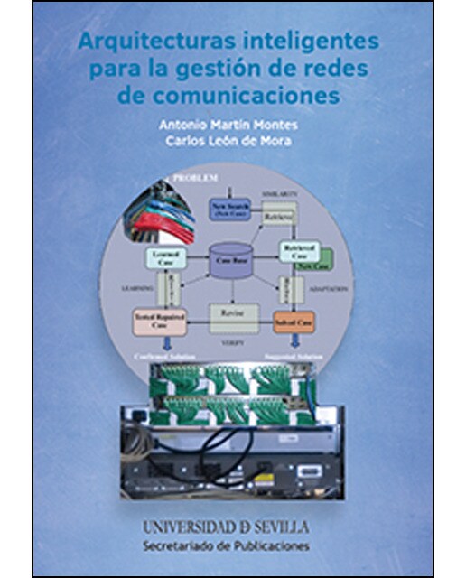 Arquitecturas inteligentes para la gestión de redes de comunicaciones(Tapa blanda) 1