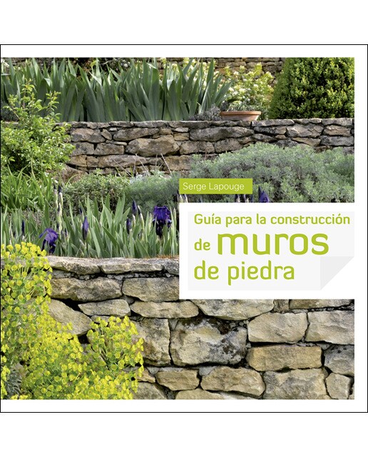 Imagem 0 de Guía para la construcción de muros de piedra (Capa mole)