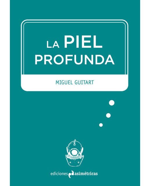 La Piel Profunda 1
