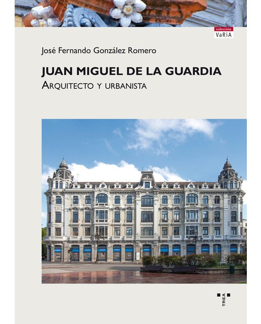 Juan miguel de la guardia: Arquitecto y urbanista 1