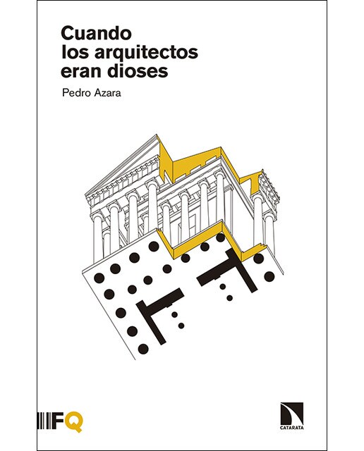 Cuando Los Arquitectos Eran Dioses 1