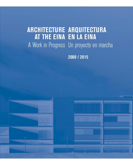 Arquitectura En La Eina Un Proyecto En Marcha 2008 1