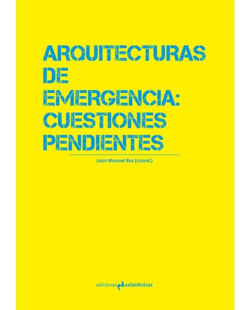Arquitecturas De Emergencia: Cuestiones Pendientes 1