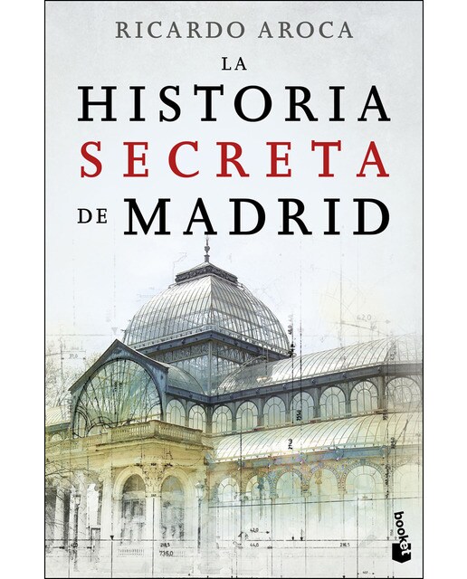 La historia secreta de Madrid (Bolso) (Capa mole) 1
