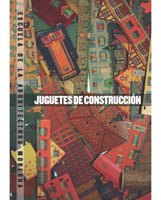 Imagem 0 de Juguetes de construcción.: Esquela de la arquitectura moderna (Capa mole)