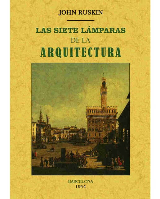 Imagem 0 de Las Siete Lamparas De La Arquitectura