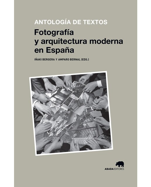 Fotografía Y Arquitectura Moderna En España. Antol 1
