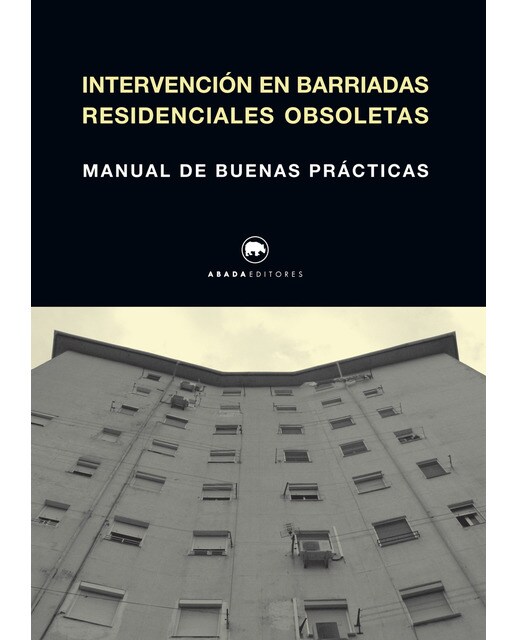 Intervención En Barriadas Residenciales Obsoletas 1