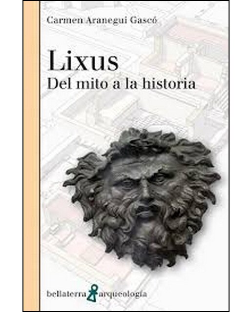 Lixus: Del Mito A La Historia 1