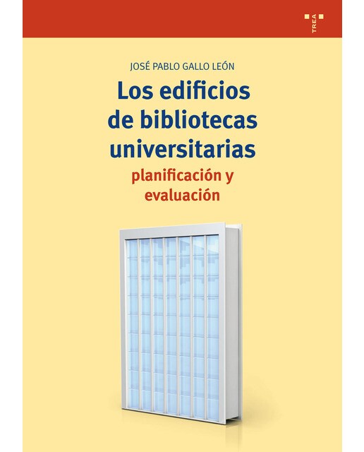 Imagem 0 de Los Edificios De Bibliotecas Universitarias: Planificación Y Evaluación