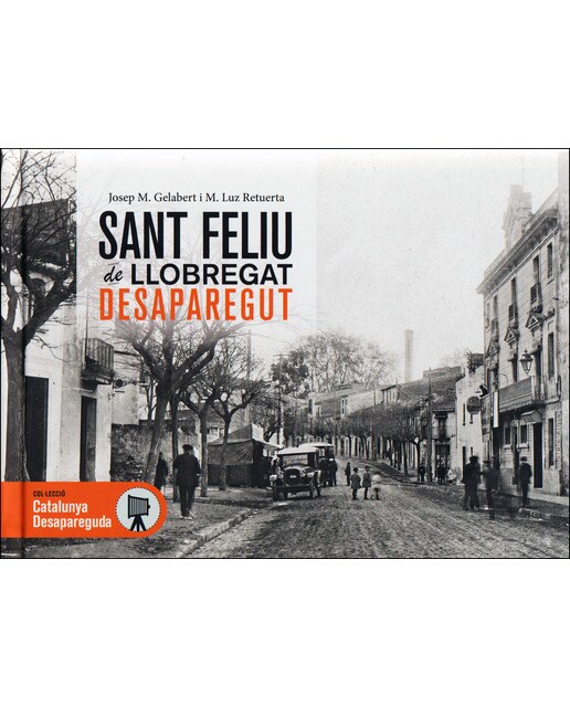 Sant Feliu de Llobregat desaparegut (Capa dura) 1