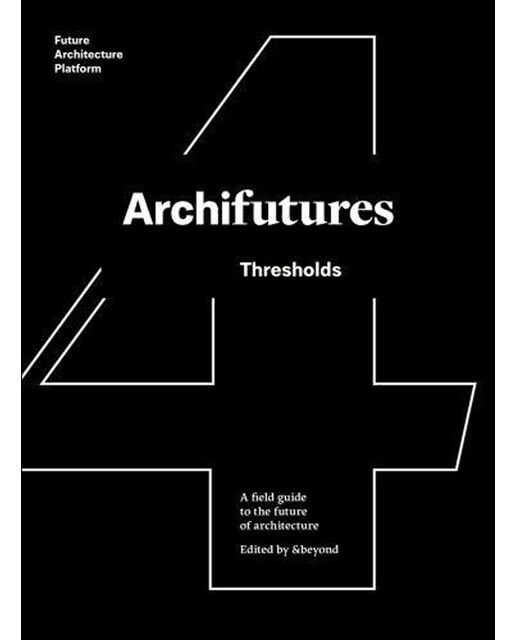 Archifutures: Thresholds 1
