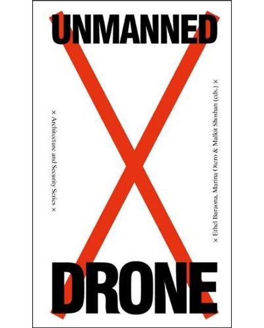 Drone: Unmanned. Architecture And Security Series 1