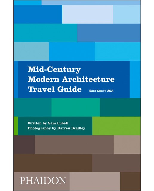 Mid-Century Modern Architecture Travel Guide East Coast Usa 1