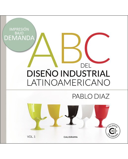 ABC del Diseño Industrial Latinoamericano (Capa mole) 1