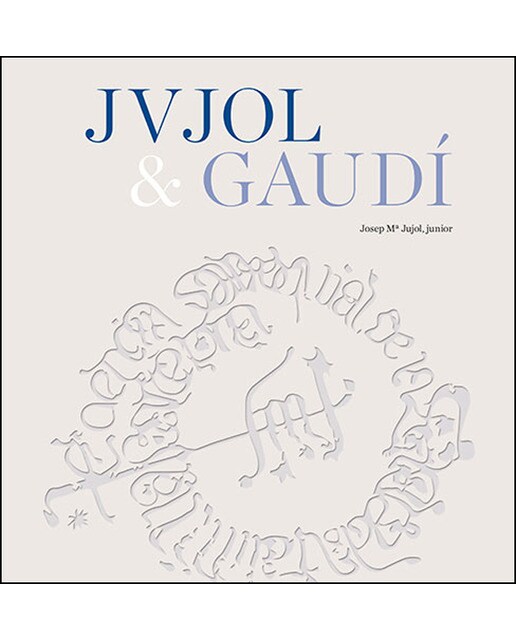 Jujol & Gaudí (Capa mole) 1