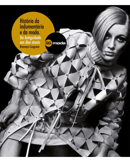 História da indumentaria e da moda: Da antiguidade aos dias atuais(Tapa blanda) 1