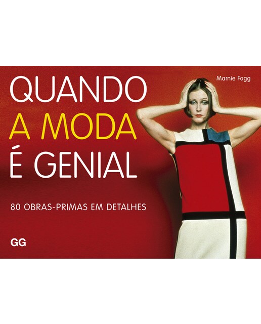 Quando a moda é genial