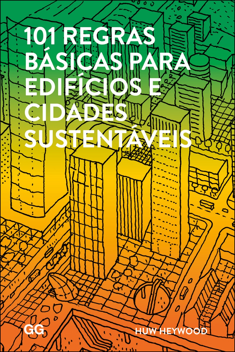 101 Regras Básicas Para Edifícios E Cidades 1