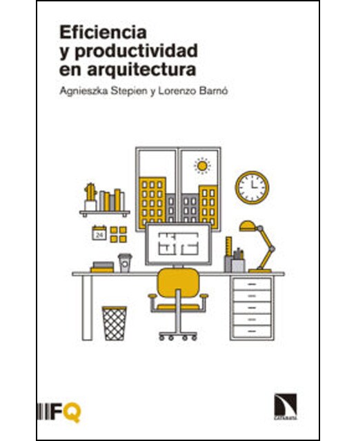 Eficiencia y productividad en arquitectura(Tapa blanda) 1