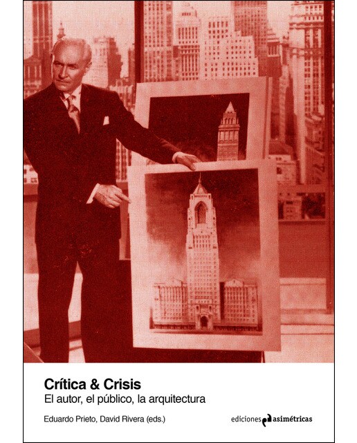 Crítica Y Crisis: El Autor. El Público. La Arquitectura 1