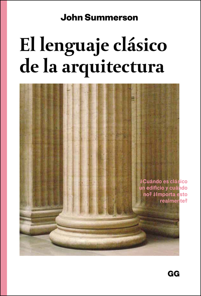 El lenguaje clásico de la arquitectura(Tapa blanda) 1