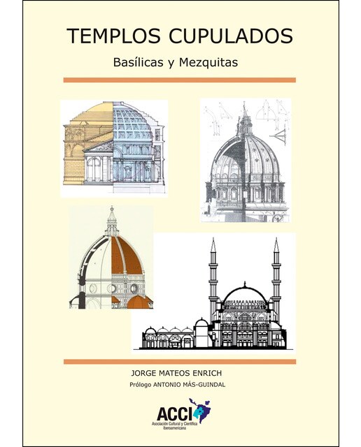 Templos cupulados - basílicas y mezquitas(Tapa blanda) 1
