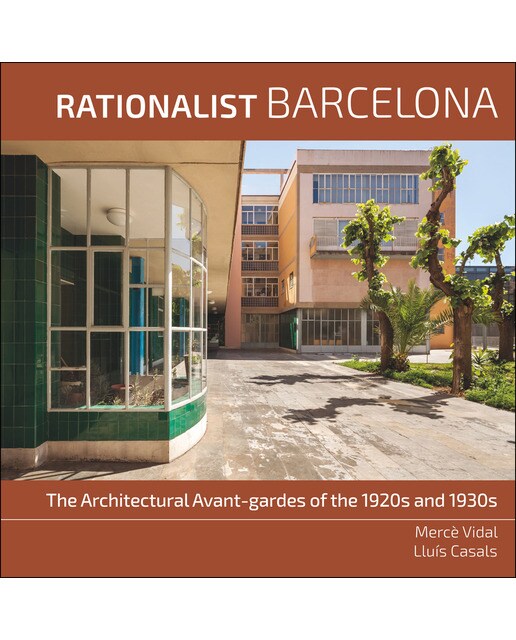 Imagem 0 de Barcelona rationalism: The architectural avant-gardes of 1920s and 1930s(Tapa dura)