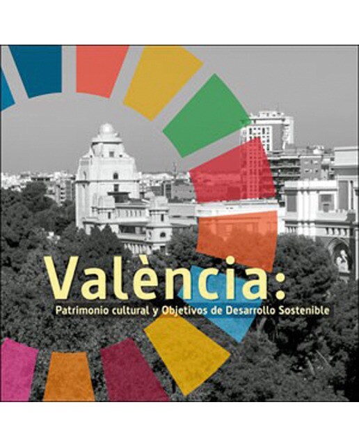 València: patrimonio cultural y objetivos de desarrollo sostenible(Tapa blanda) 1