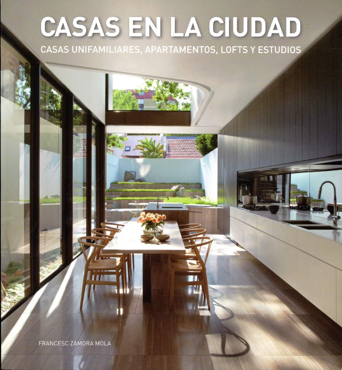 Casas en la ciudad: Apartamentos, estudios y áticos(Tapa blanda) 1