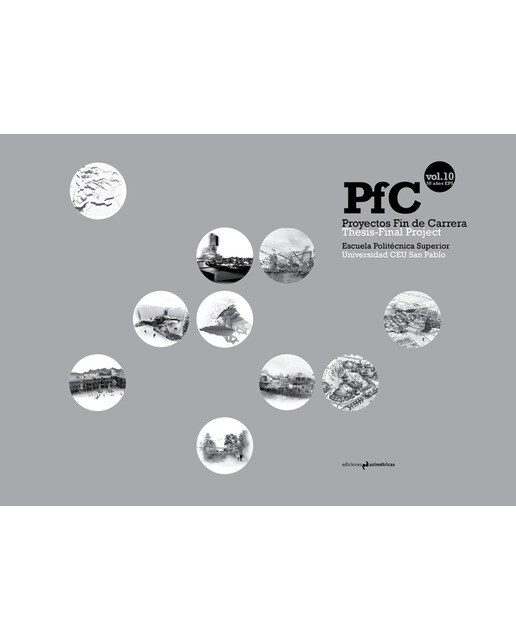 Proyectos fin de carrera vol 10: Especial 50 aniversario escuela politécnica superior universidad san pablo ceu(Tapa blanda) 1