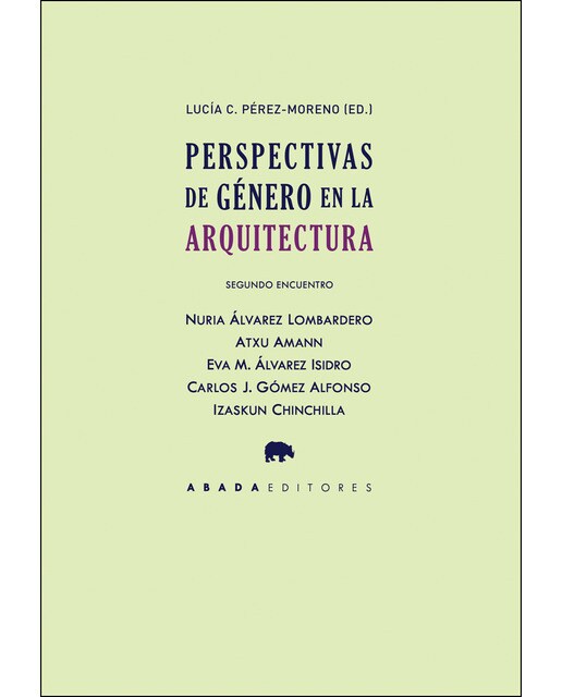 Perspectivas de género en la arquitectura. Segundo encuentro(Tapa blanda) 1