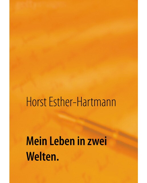 Mein Leben in zwei Welten: Lebenserinnerungen (Capa mole) 1