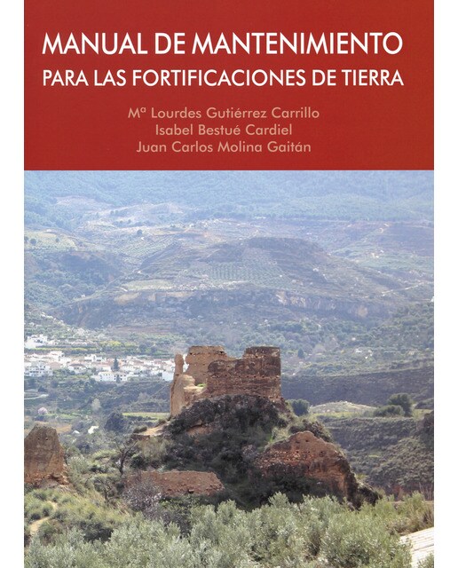 Manual de mantenimiento para las fortificaciones de tierra(Tapa blanda) 1