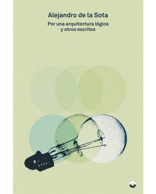 Por una arquitectura lógica y otros escritos 1