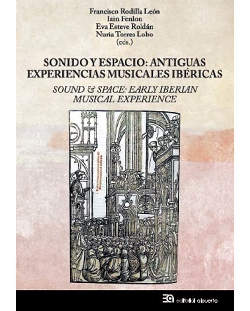 Sonido y espacio: Antiguas experiencias musicales ibéricas(Tapa blanda) 1