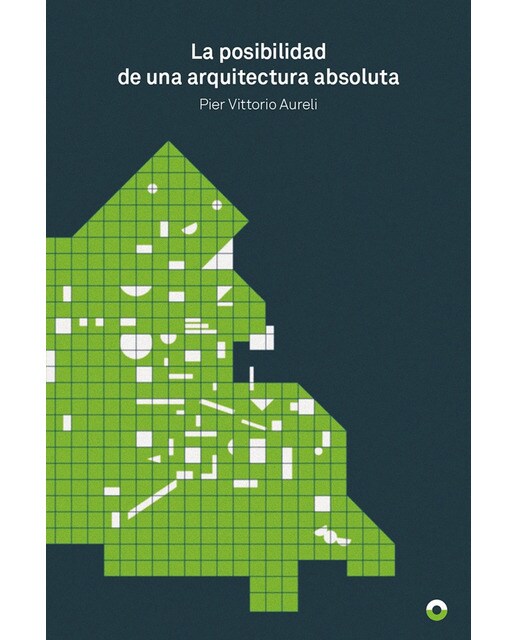 La posibilidad de una arquitectura absoluta(Tapa blanda) 1