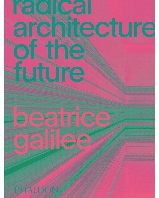 Radical architecture of the future 1