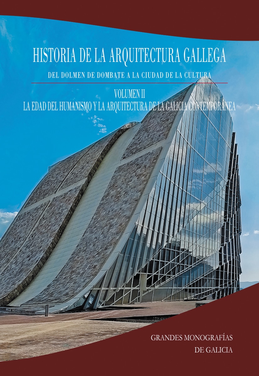 Historia de la arquitectura gallega. Volumen 2(Tapa dura) 1
