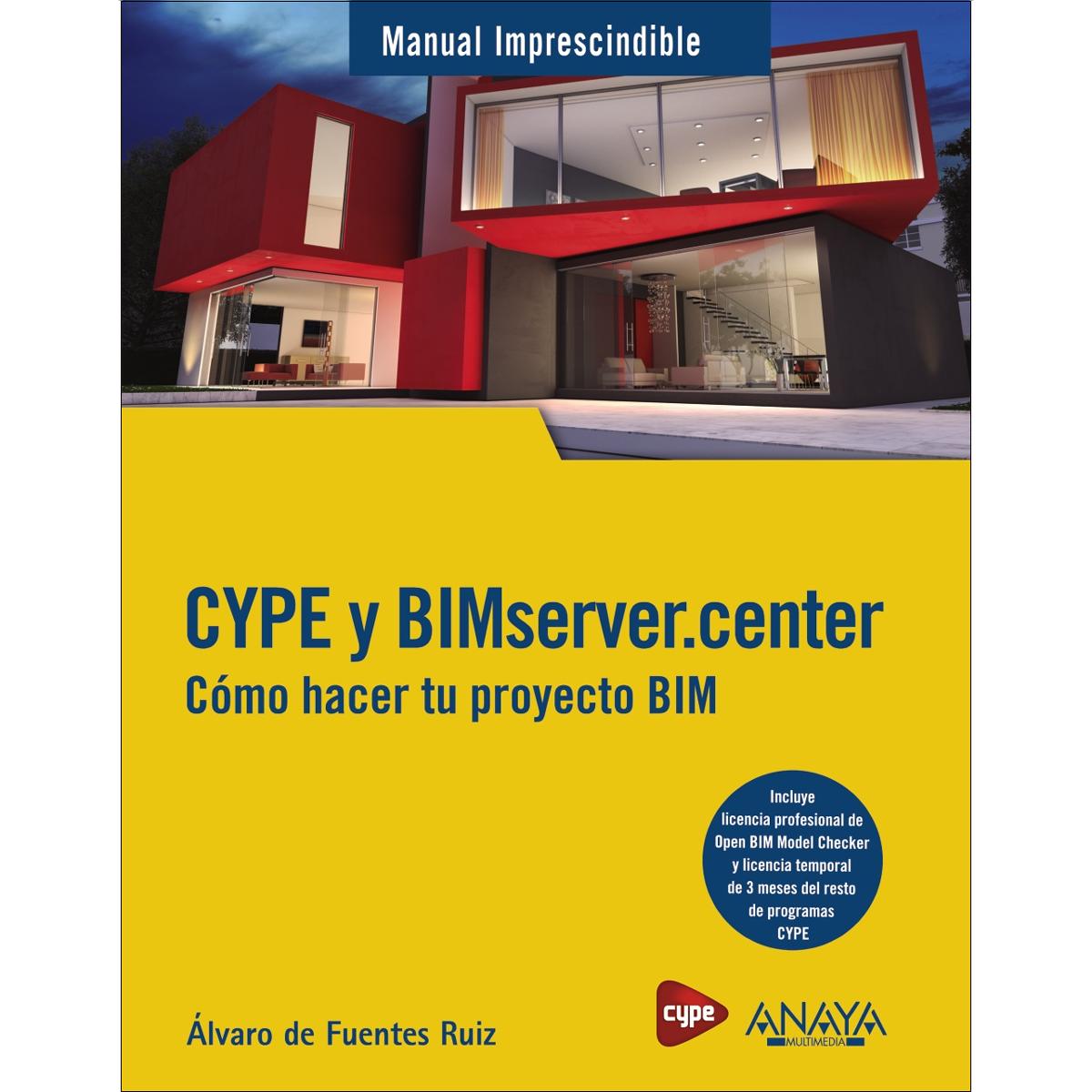 CYPE y BIMserver.center. Cómo hacer tu proyecto BIM (Capa mole) 1