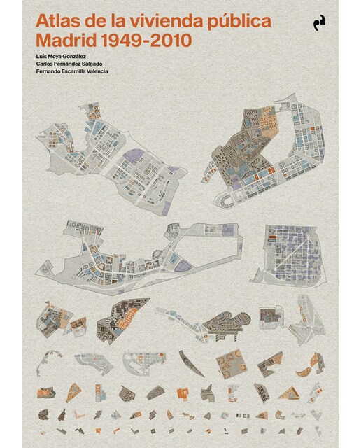 Atlas de la vivienda pública. Madrid 1940-2010(Tapa blanda) 1