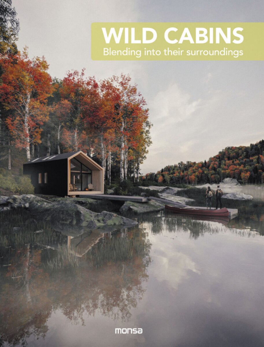 Wild cabins. Blending into their surroundings(Tapa dura) 1