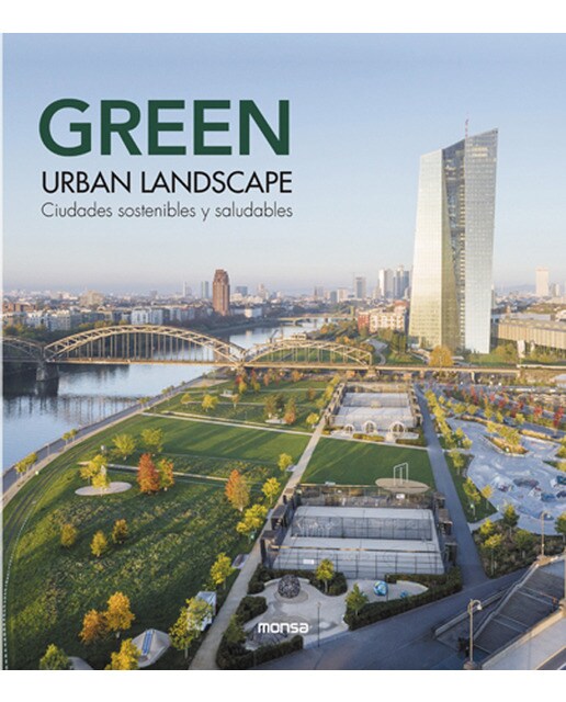 Green urban landscape. Ciudades sostenibles y saludables(Tapa dura) 1
