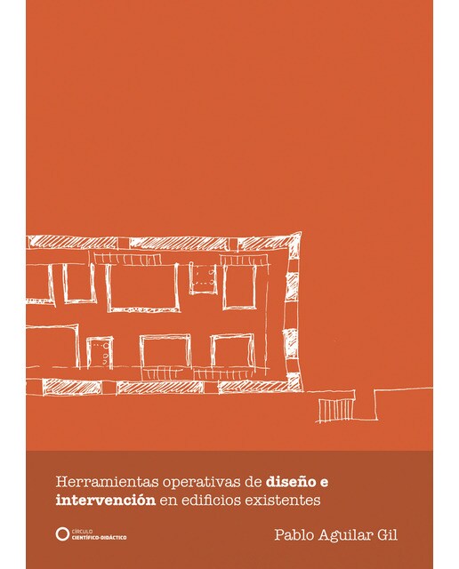 Herramientas operativas de diseño e intervención en edificios existentes(Tapa blanda) 1