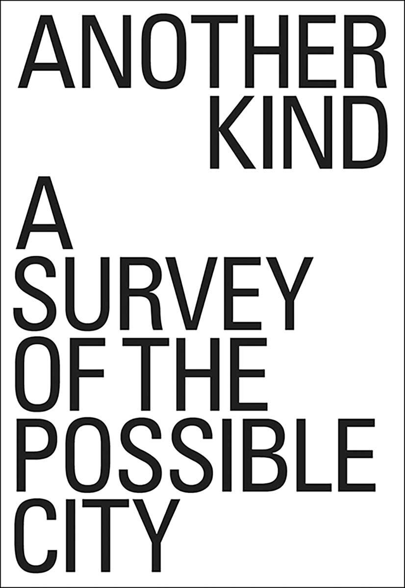Another kind. A survey of the possible city 1