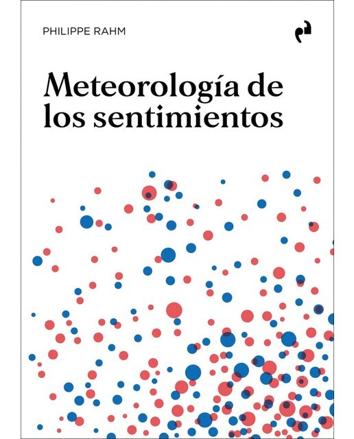 METEOROLOGÍA DE LOS SENTIMIENTOS 1