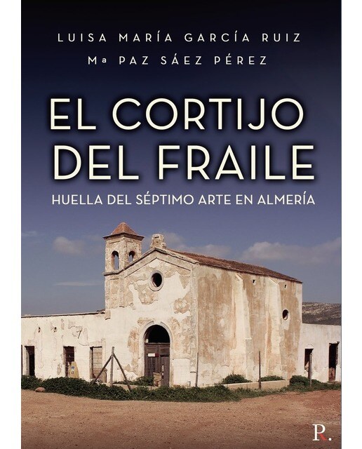 El cortijo del fraile huella del septimo arte en a
